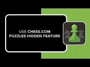 How to Use chess com Puzzles Hidden Feature