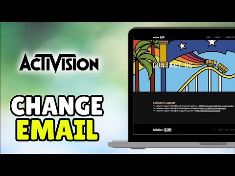 How to Change Email on Activision Account Without Code -Change Activision Email Without Verification