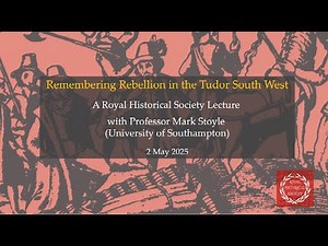 Royal Historical Society lecture, May 2025, with Professor Mark Stoyle