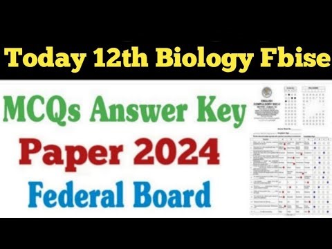Fbise 12th class Biology Mcqs Answer key federal board 2024 2nd year biology paper 2024