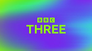 BBC - BBC Idents, BBC Three - Idents, BBC Three - Ident