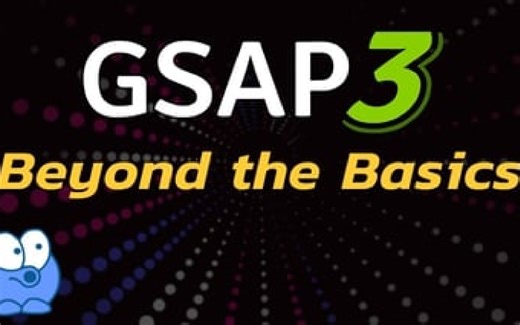 GSAP3: 进阶开发指南, 向专业人士一样处理复杂动画