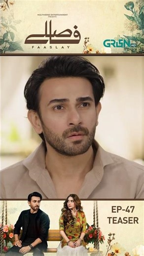 Faaslay Episode 47 Teaser !! #shorts #aliansari #sabooraly #shortsfeed #faaslay #dramaplanet #reels