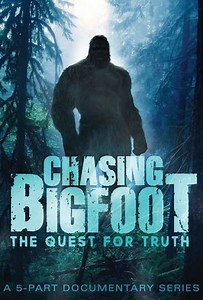 Chasing Bigfoot: The Quest For Truth (2017) Streaming - Where to Watch Online