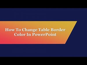 How To Change Table Border Color In PowerPoint