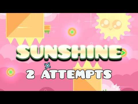 Sunshine GD by Unzor 100% | ONLY 2 ATTEMPTS!