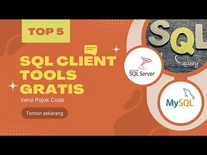 TOP 5 SQL CLIENT TOOLS FREE