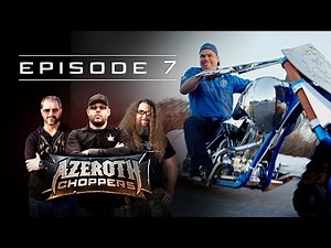 Azeroth Choppers -- Episode 7