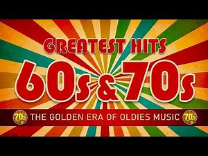 Greatest Hits of the 60s and 70s | Rock & Roll Love Songs | 60s & 70s Nostalgia Mix