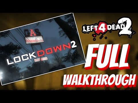 Lockdown: Chapter 2 - Full Walkthrough | Left 4 Dead 2