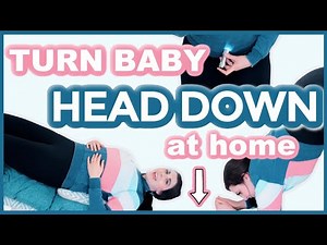 How to Turn a baby head down in ONE DAY