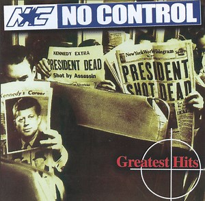 No Control - Greatest Hits