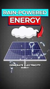 Scientist Create Rain-Powered Solar Panels