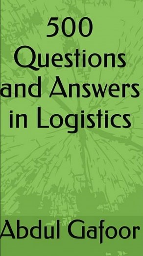 500 Questions and Answers in Logistics