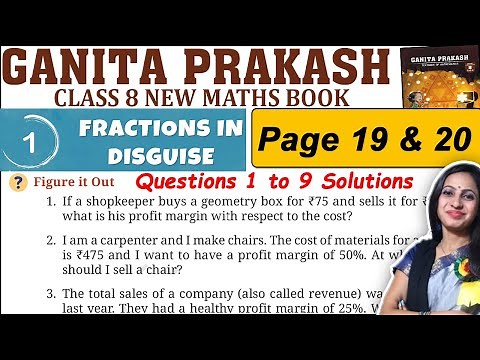 Class 8 Maths Ganita Prakash Part 2 | Chapter 1 Fractions in disguise | Page 19 & 20 Solutions