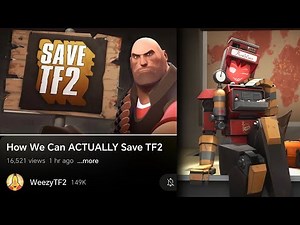 Save TF2 is Back! & TF2's Community's Thirsty 🥵