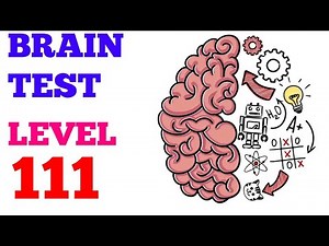 Brain test tricky puzzles level 111 solution or walkthrough
