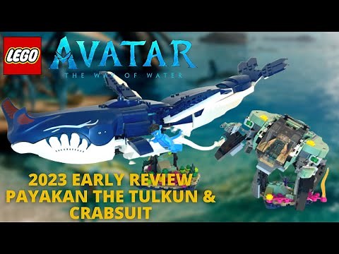 2023 Payakan the Tulkun & Crabsuit: LEGO Avatar Way of Water 75579 EARLY Review