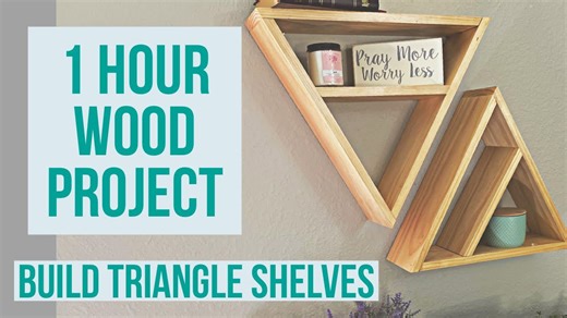 1-Hour Wood Projects: DIY Triangle Shelves! Easy How-To Video for Beginners