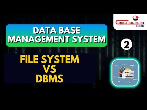 File system vs DBMS | Data Base Management System