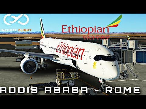 Ethiopian Airline Airbus 350-900 | Addis Ababa - Rome | Infinite Flight Simulator