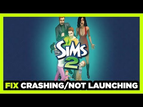 How to FIX Sims 2 Crashing / Not Launching!