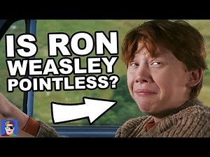 Is Ron Weasley Completely and Utterly Pointless?