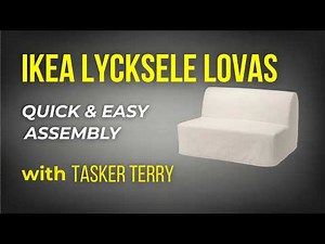 IKEA LYCKSELE LOVAS Sofa Bed Assembly Guide (2026) | Step-by-Step with Tasker Terry