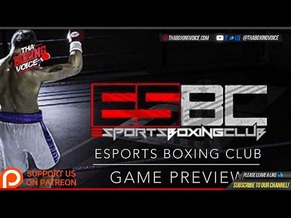🎮ESPORTS Boxing Club game preview 🥊