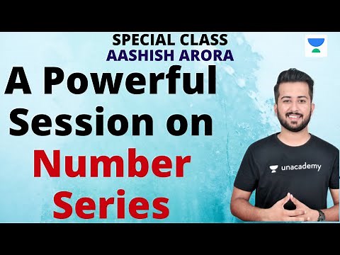 Special Class | A Powerful Session on Number Series by Aashish Arora - Unacademy live bank exams
