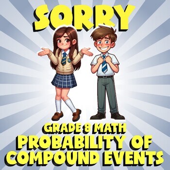 Probability of Compound Events SORRY Math Game - No Prep Grade 8 Review