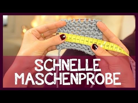 Schnelle Maschenprobe