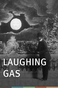 Laughing Gas (1907) - Movie