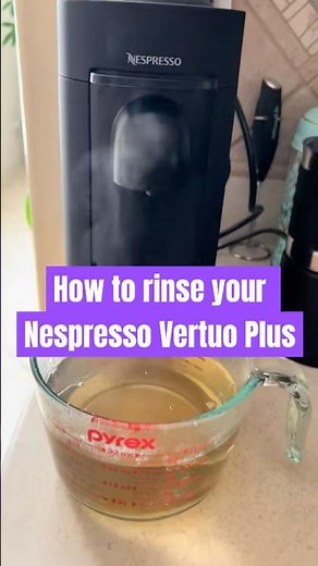 How to rinse your Nespresso vertuo plus machine #nespressovertuo #rinsing #cleaningroutine #coffee