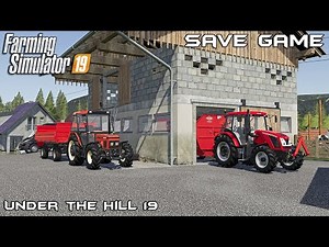 Save Game Final | Under the Hill 19 | Farming Simulator 19