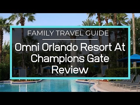 Full Resort Tour Of Omni Orlando Resort at Champions Gate - Pool, Lazy River, Restaurants, Kids Club