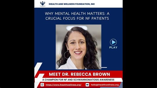 NF & Mental Health: Insights from Dr. Rebecca Brown, MD, PhD | iHealth Advisor