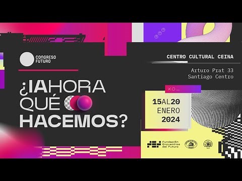 EN VIVO - CONGRESO FUTURO 2024 | DÍA 6