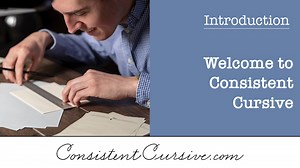 Intro - Welcome - Consistent Cursive