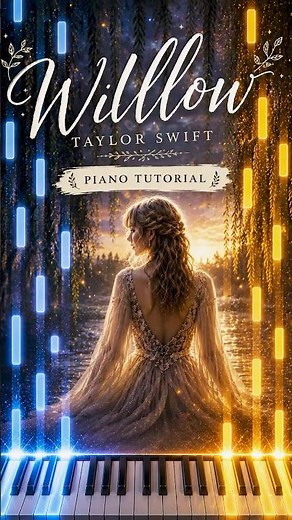 Taylor Swift Willow Piano Tutorial (Beginner)