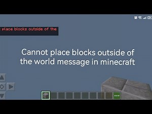 'Cannot place blocks outside of the world' message in minecraft ?