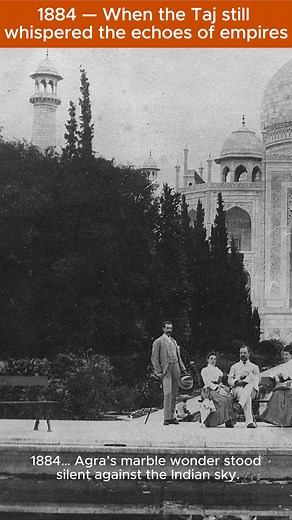 102K views · 3.3K reactions | “1884 — The Taj Mahal, captured in silence. Before restoration, before the rush of modern times — still glowing with the love of Shah Jahan and Mumtaz.” #MughalUnity #TajMahal #MughalArchitecture #HistoricIndia #Agra #VintagePhotography #19thCenturyIndia #MughalEra #IndianHistory #Heritage #Taj1884 #HistoryAndArt | Mughal Unity | Facebook