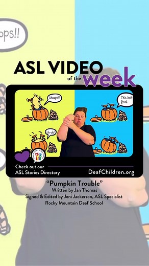 ⭐️ ASL VIDEO OF THE WEEK “Pumpkin Trouble” 👉 Watch now: https://youtu.be/pg1-J9EI6uQ Written by Jan Thomas Signed & Edited by Jeni Jackerson, ASL Specialist Rocky Mountain Deaf School It's Pumpkin Trouble! When Duck leans too far over the pumpkin he’s preparing to carve and gets stuck inside, the result is a walking, talking, web-footed Pumpkin Monster that scares Mouse, Pig—and Duck. Over-the-top humor and adorably oblivious characters should inspire repeat readings. Perfect for your little re