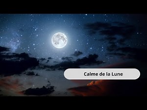 Nuit & Lune 25 Minutes de Relaxation pour le Calme et le Sommeil