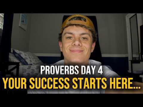 Your Success Starts Here…(Proverbs Day 4)