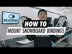 How to Mount Snowboard Bindings | SkatePro