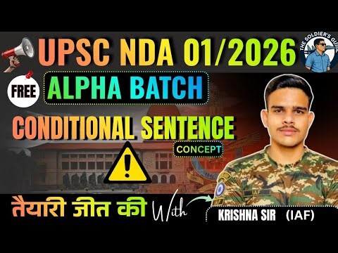 CONDITIONAL SENTENCE |CONCEPT CLASS || UPSC NDA ALPHA BATCH || BY KRISHNA SIR #english#nda