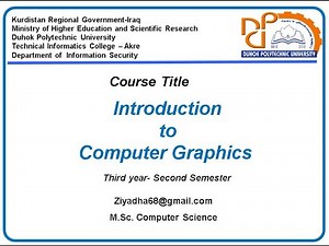 Computer Graphics Lecture 1 Introduction to Computer Graphics