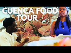 Cuenca, Ecuador Foodie Vlog | Seafood Buffet, Food Fair, Corpus Christi & Cityscapes