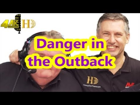 Danger in the Outback - History Out There on 4AK episode 75